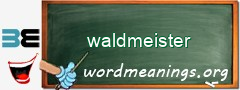 WordMeaning blackboard for waldmeister